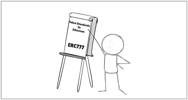 Deciphering Token Standards in Ethereum Part-IV — The Failure of ERC777